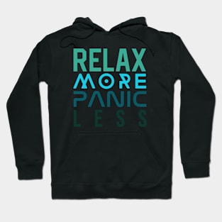 NEVER STOP RELAXING Hoodie